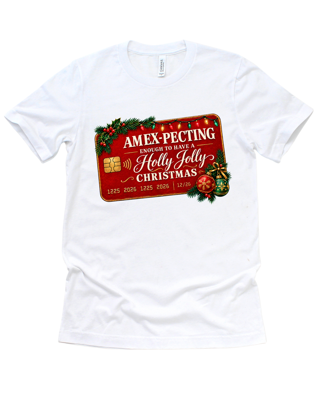 AMEX-PECTING Christmas Expectations design on a white adult T-shirt