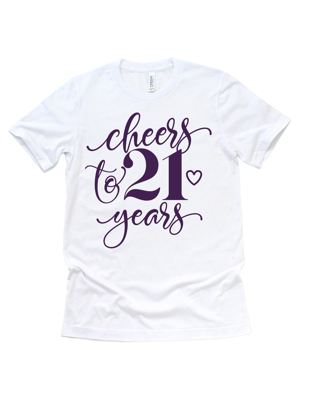 Cheers to 21 Years Birthday T-Shirt