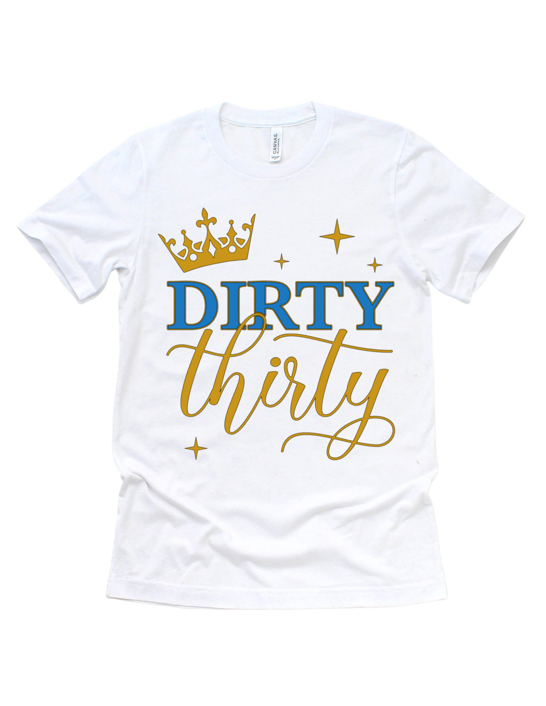 Dirty Thirty Birthday T-Shirt