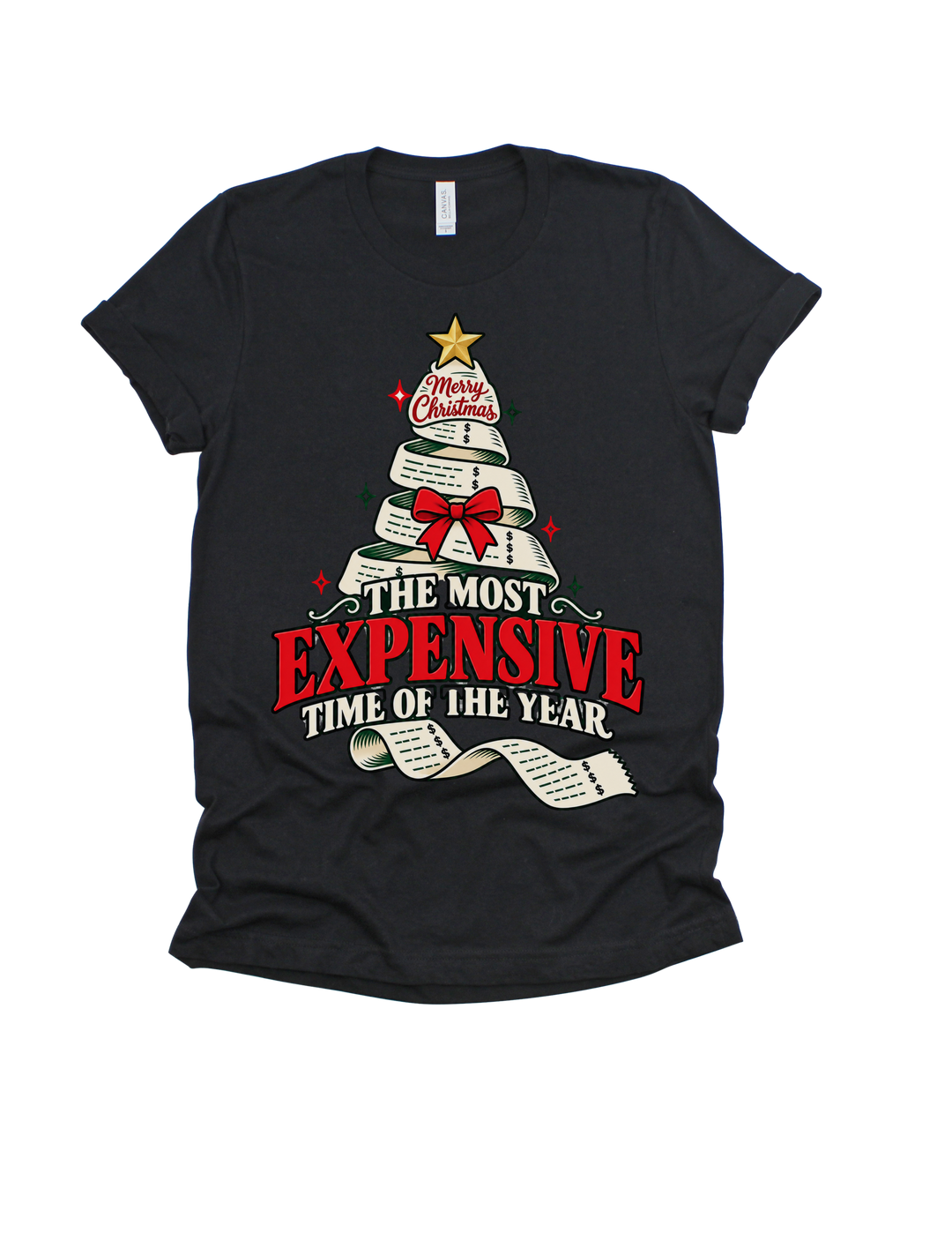 The Most Expensive Time of the Year design on a black adult T-shirt