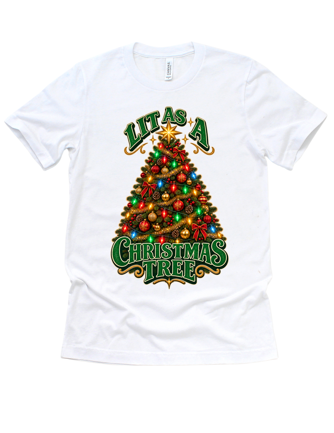 Lit as a Christmas Tree design on a white adult T-shirt