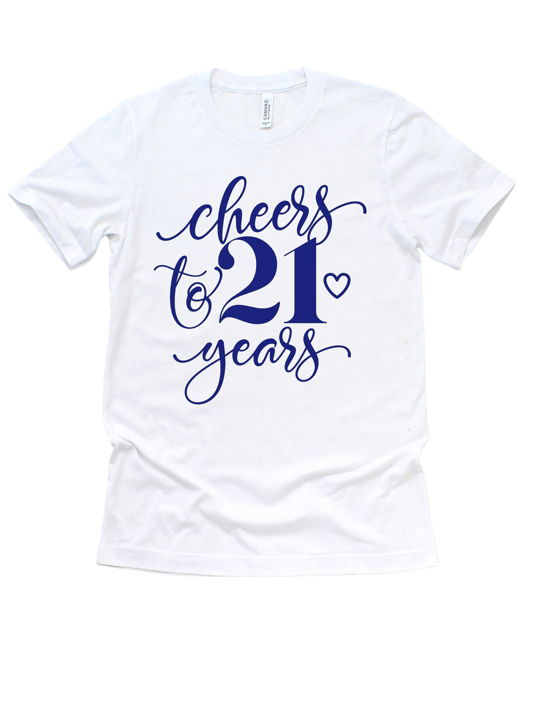 Cheers to 21 Years Birthday T-Shirt