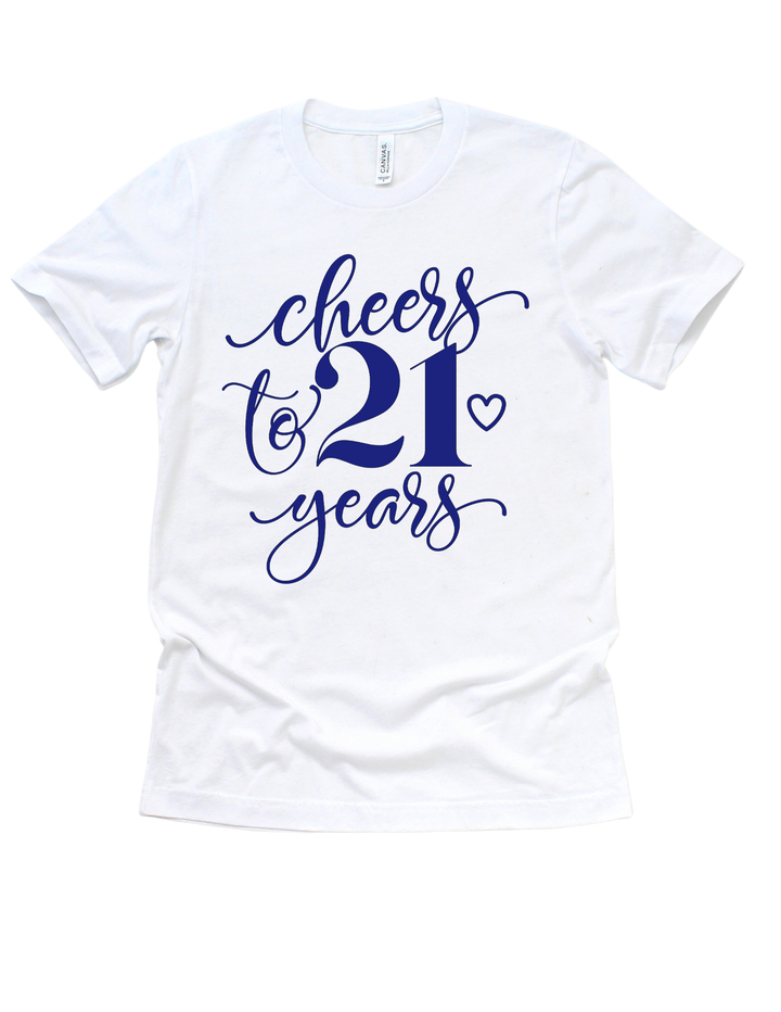 Cheers to 21 Years Birthday T-Shirt