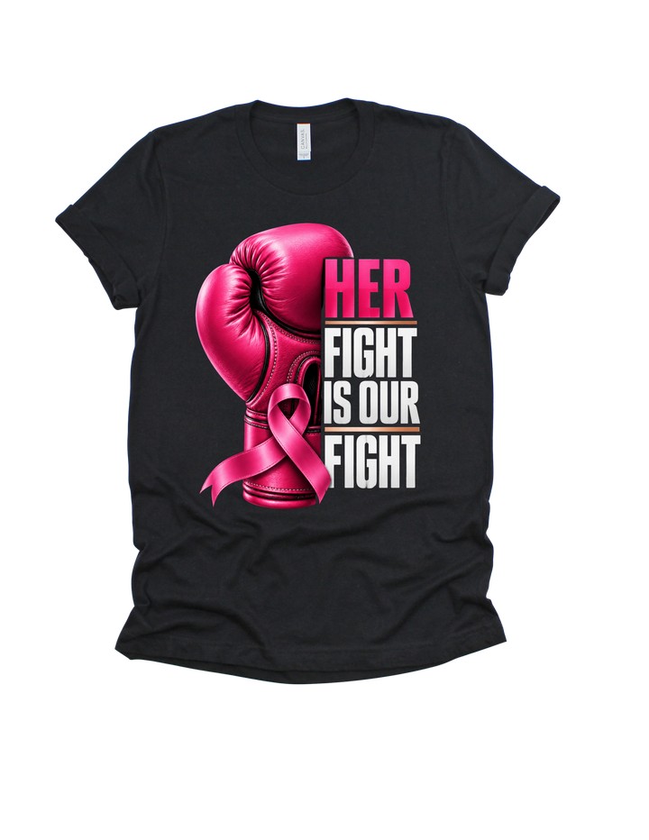 Her Fight Is Our Fight breast cancer awareness design on a black adult T-shirt