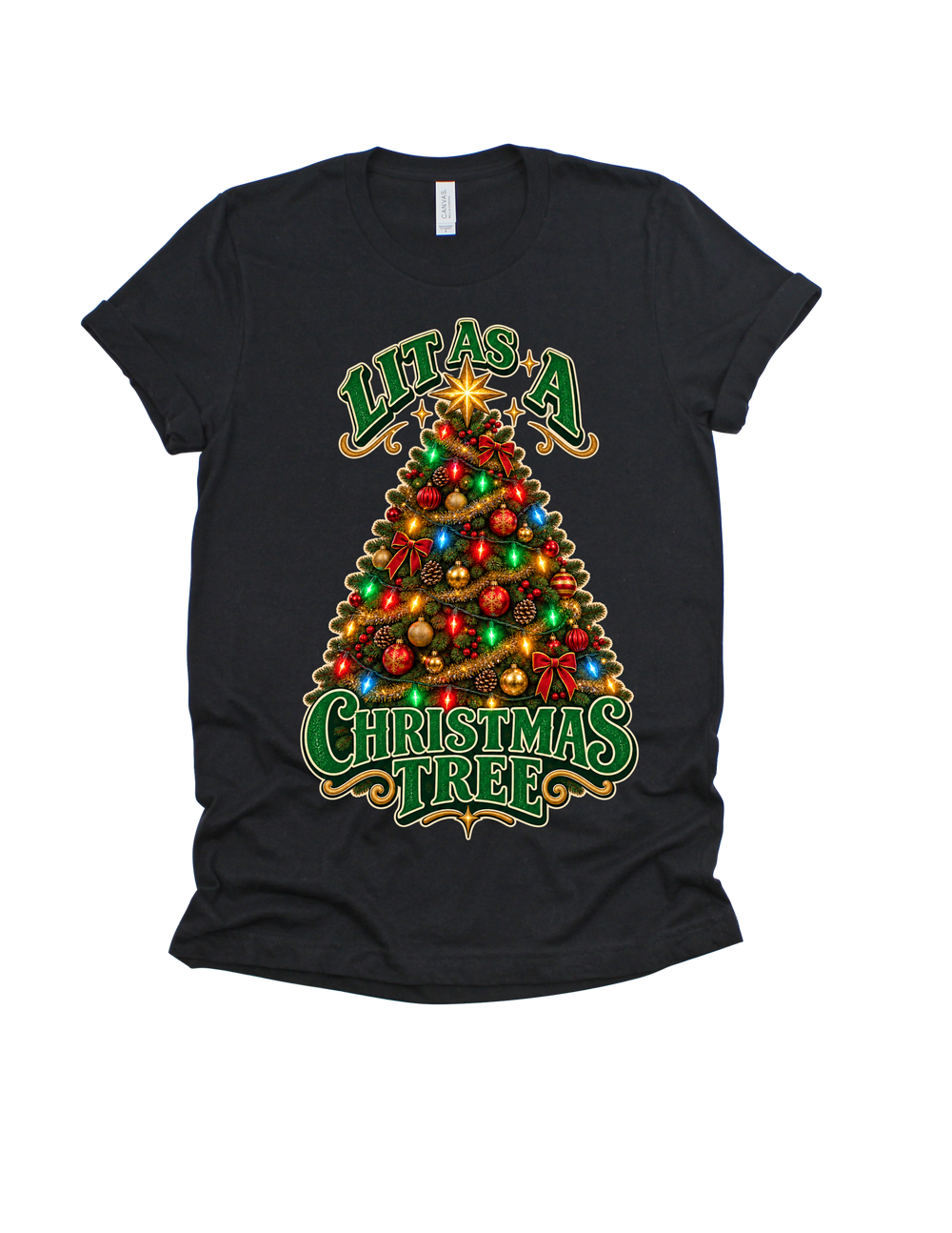 Lit as a Christmas Tree design on a black adult T-shirt
