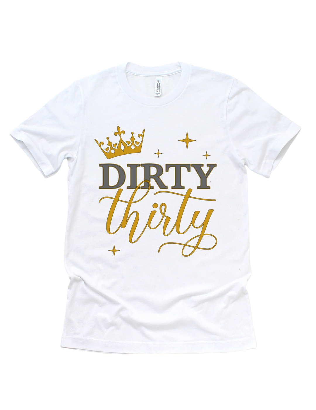 Dirty Thirty Birthday T-Shirt