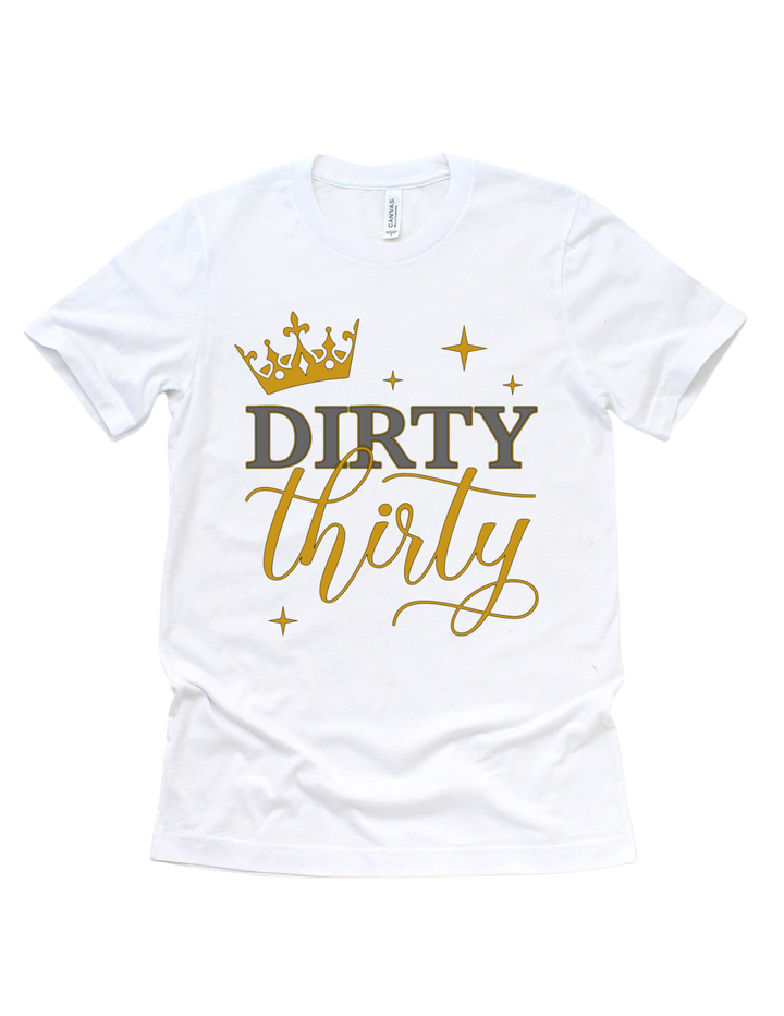 Dirty Thirty Birthday T-Shirt