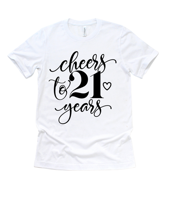 Cheers to 21 Years Birthday T-Shirt