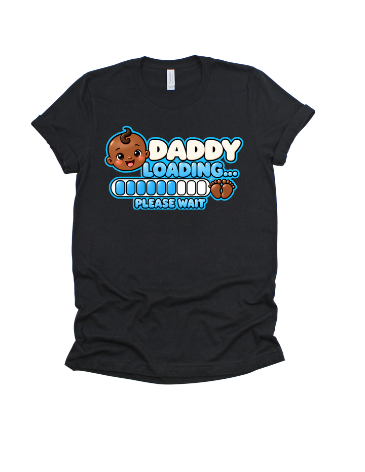 Baby Boy Loading Daddy T-shirt with dark skin tone on black