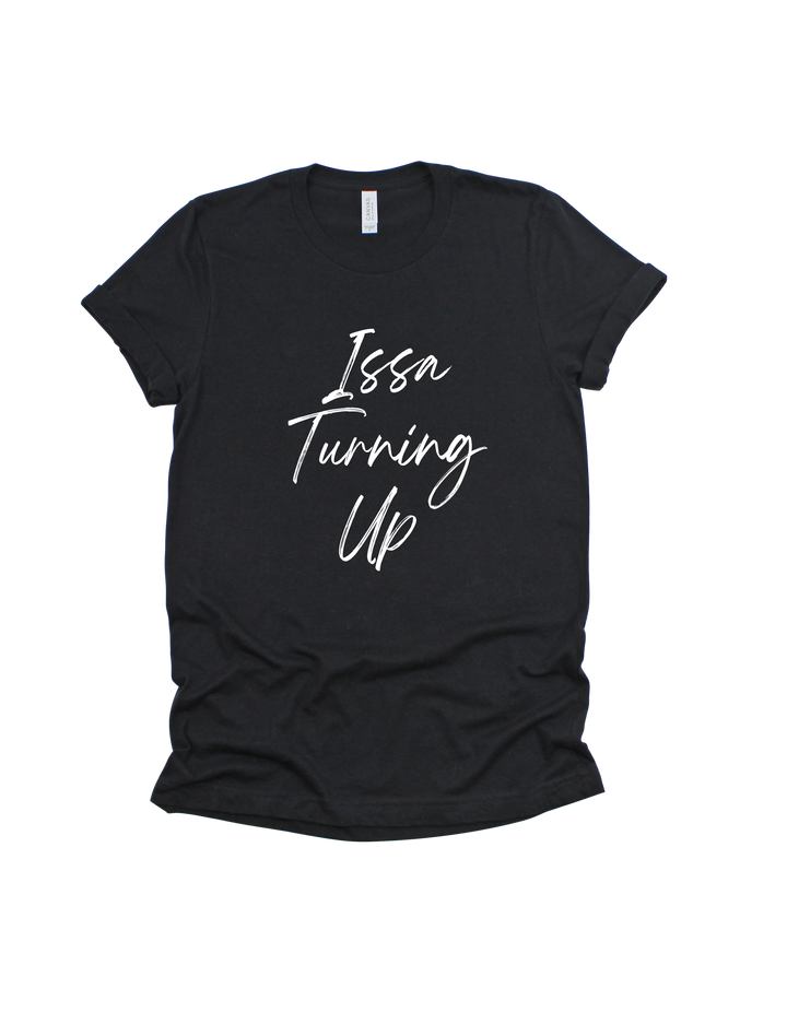 Black Issa Turning Up bridal party adult T-shirt