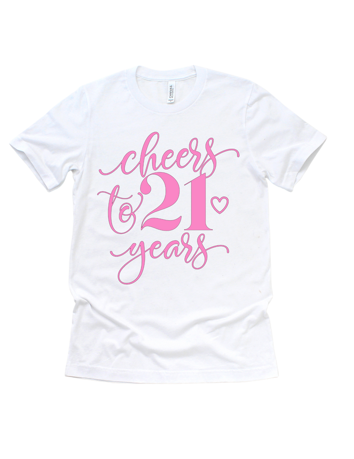 Cheers to 21 Years Birthday T-Shirt