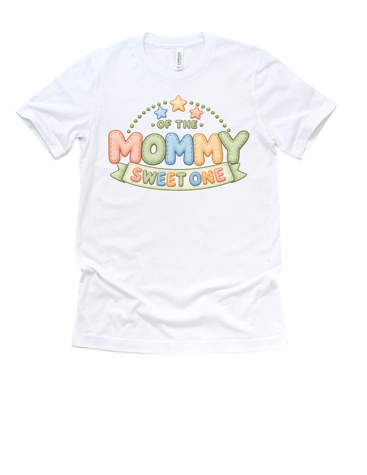 Mommy of the Sweet One design on a white adult T-shirt
