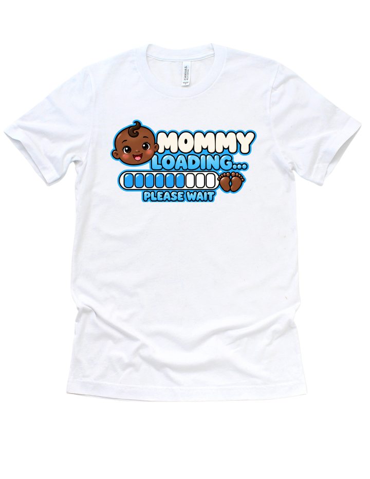 Baby Boy Loading Mommy T-shirt with dark skin tone on white