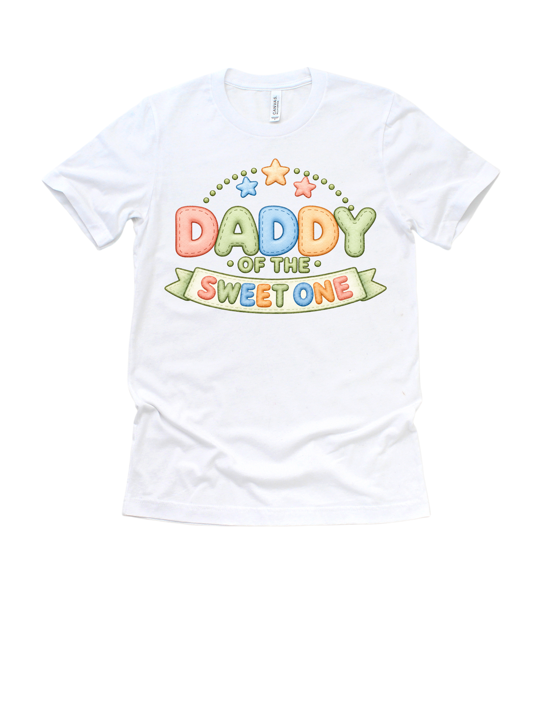 Daddy of the Sweet One design on a white adult T-shirt