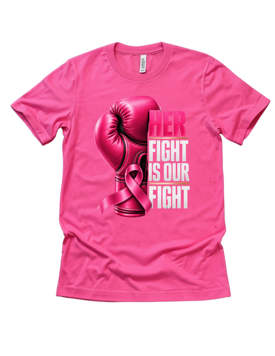 Her Fight Is Our Fight breast cancer awareness design on a pink adult T-shirt