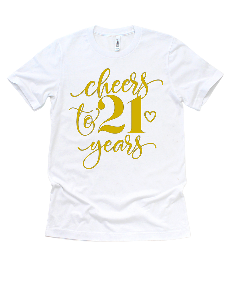 Cheers to 21 Years Birthday T-Shirt