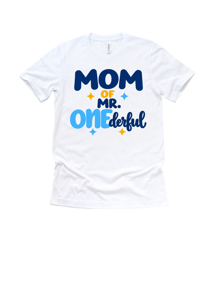 Mom of Mr. ONEderful design on a white adult T-shirt