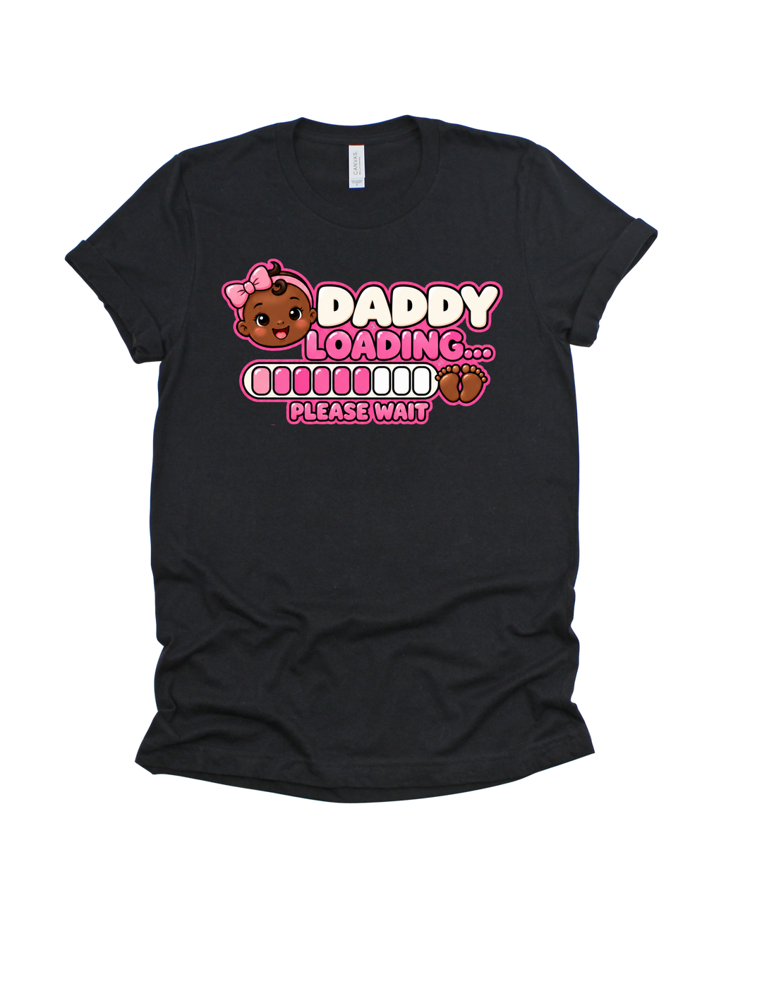 Baby Girl Loading Daddy T-shirt with dark skin tone on black
