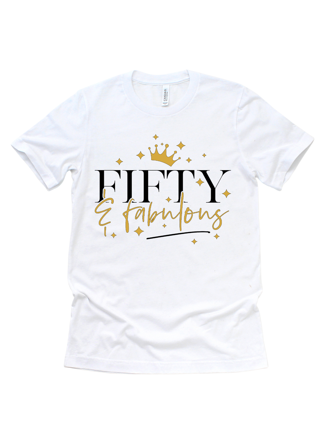 Fifty and Fabulous 50th birthday design on a white adult T-shirt