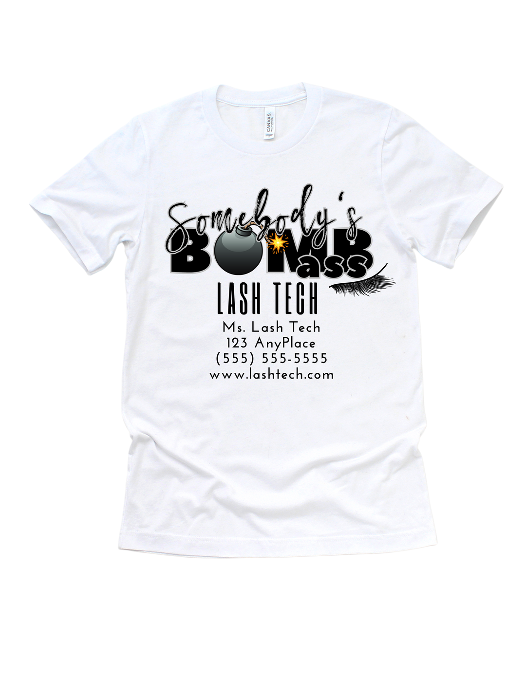 White Somebody’s Bomb Lash Tech customizable adult T-shirt