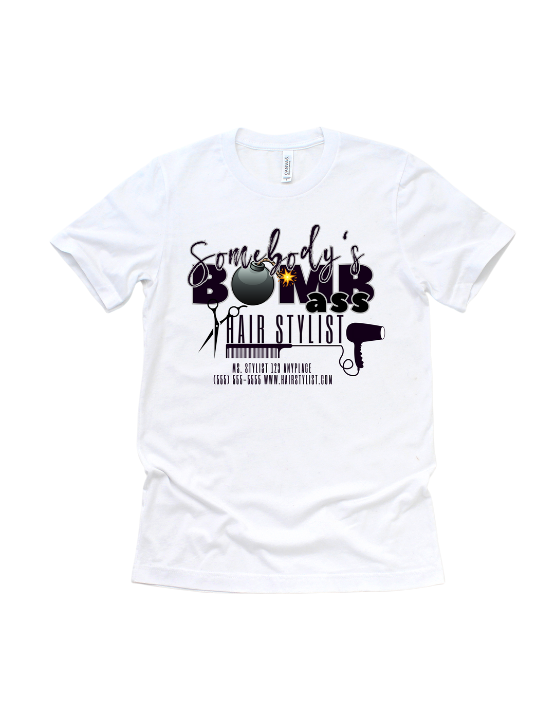 White Somebody’s Bomb Hairstylist customizable adult T-shirt