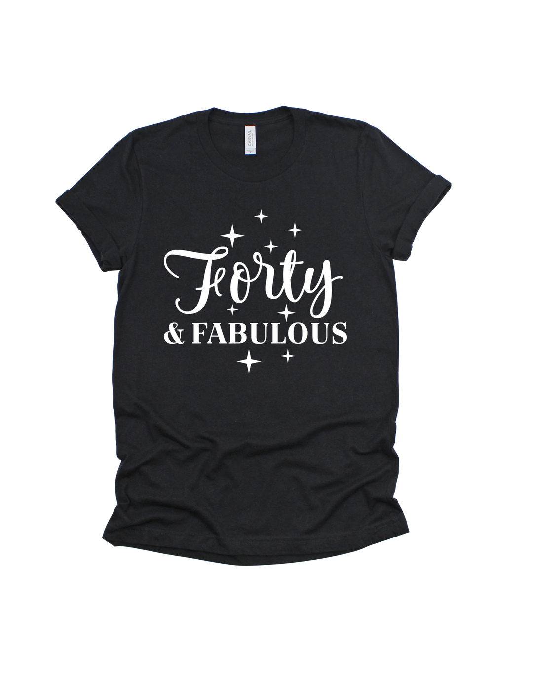 Forty and Fabulous 40th birthday white design on a black adult T-shirt