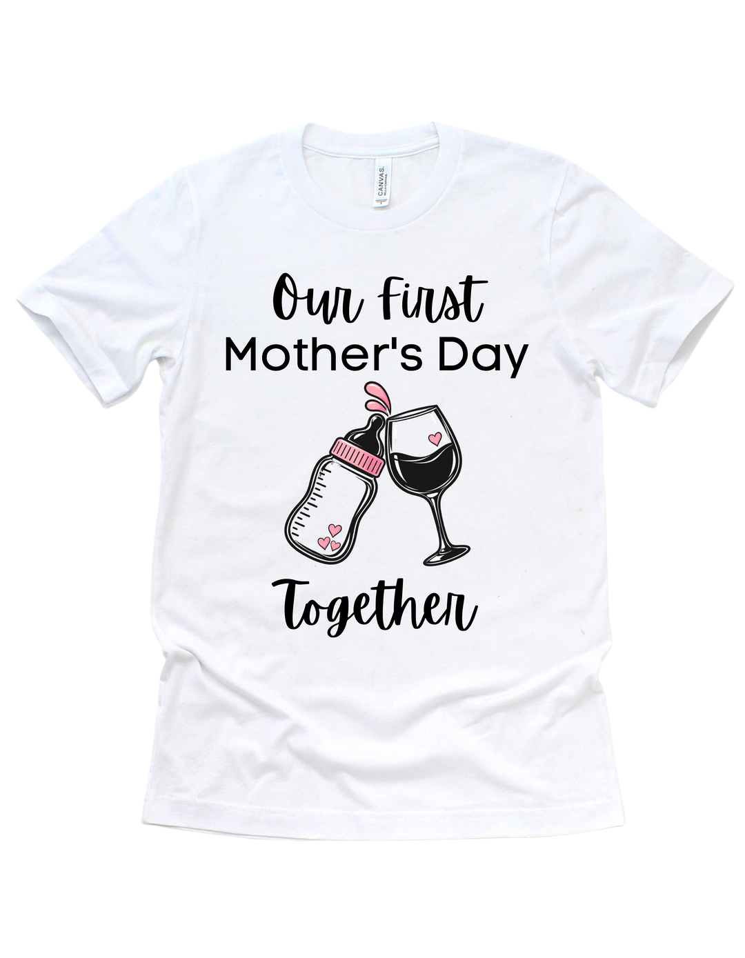 Our First Mother’s Day adult T-shirt with pink artwork on white