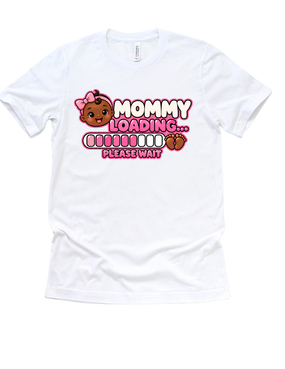 Baby Girl Loading Mommy T-shirt with dark skin tone on white