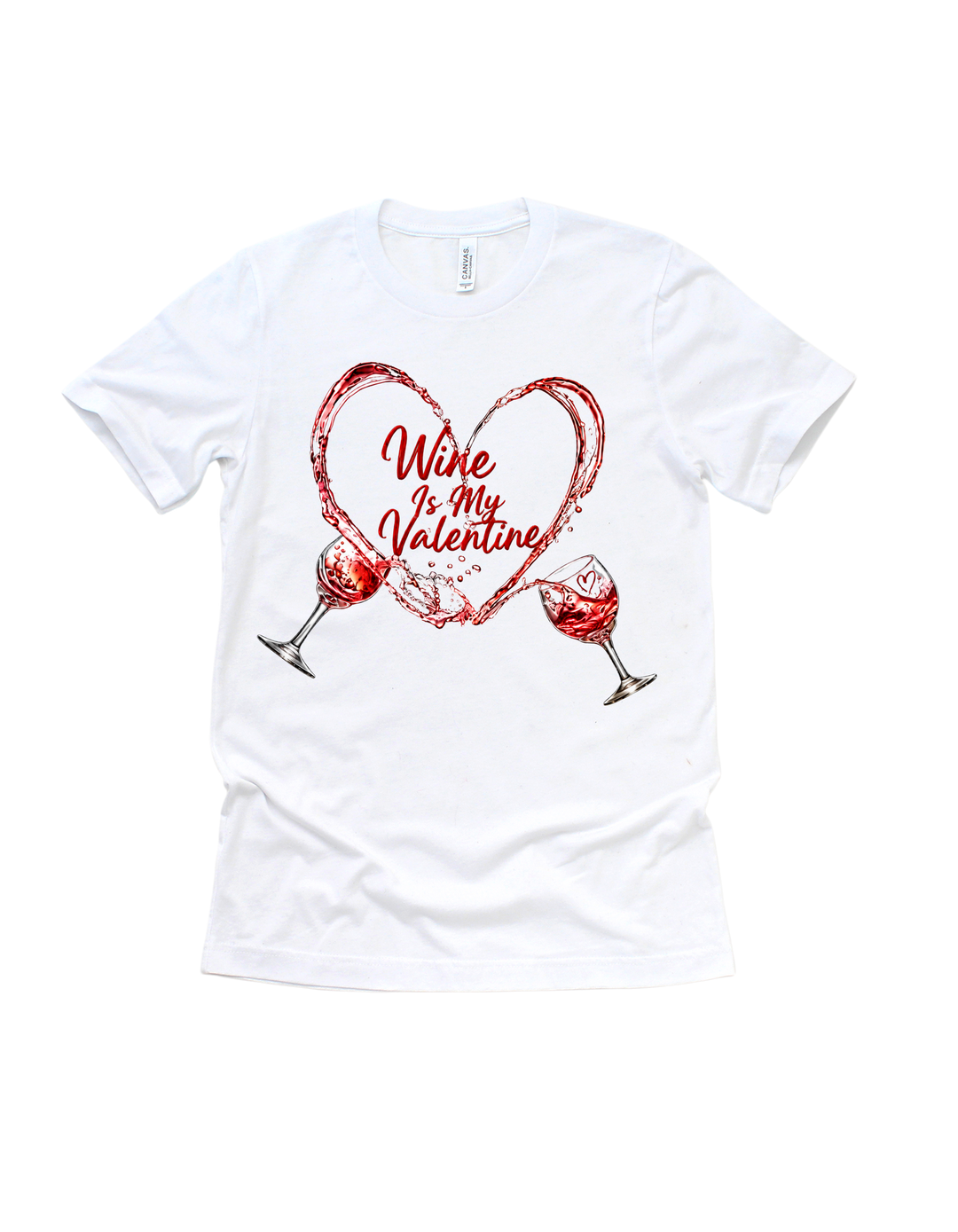White Wine Is My Valentine adult Valentine’s Day T-shirt