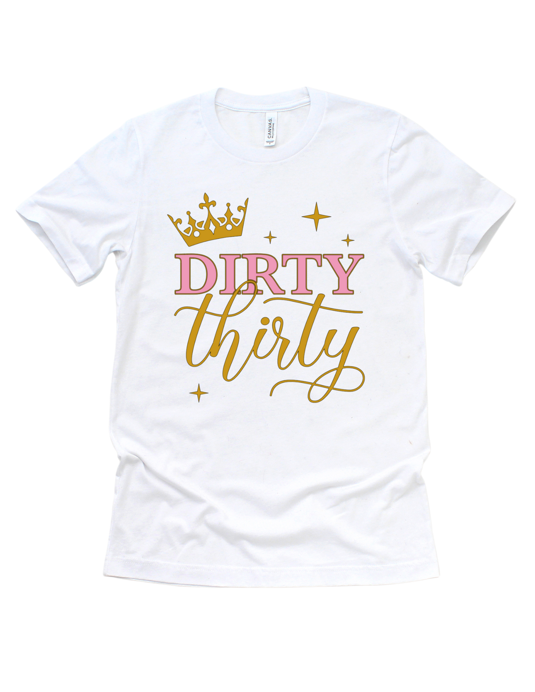 Dirty Thirty Birthday T-Shirt