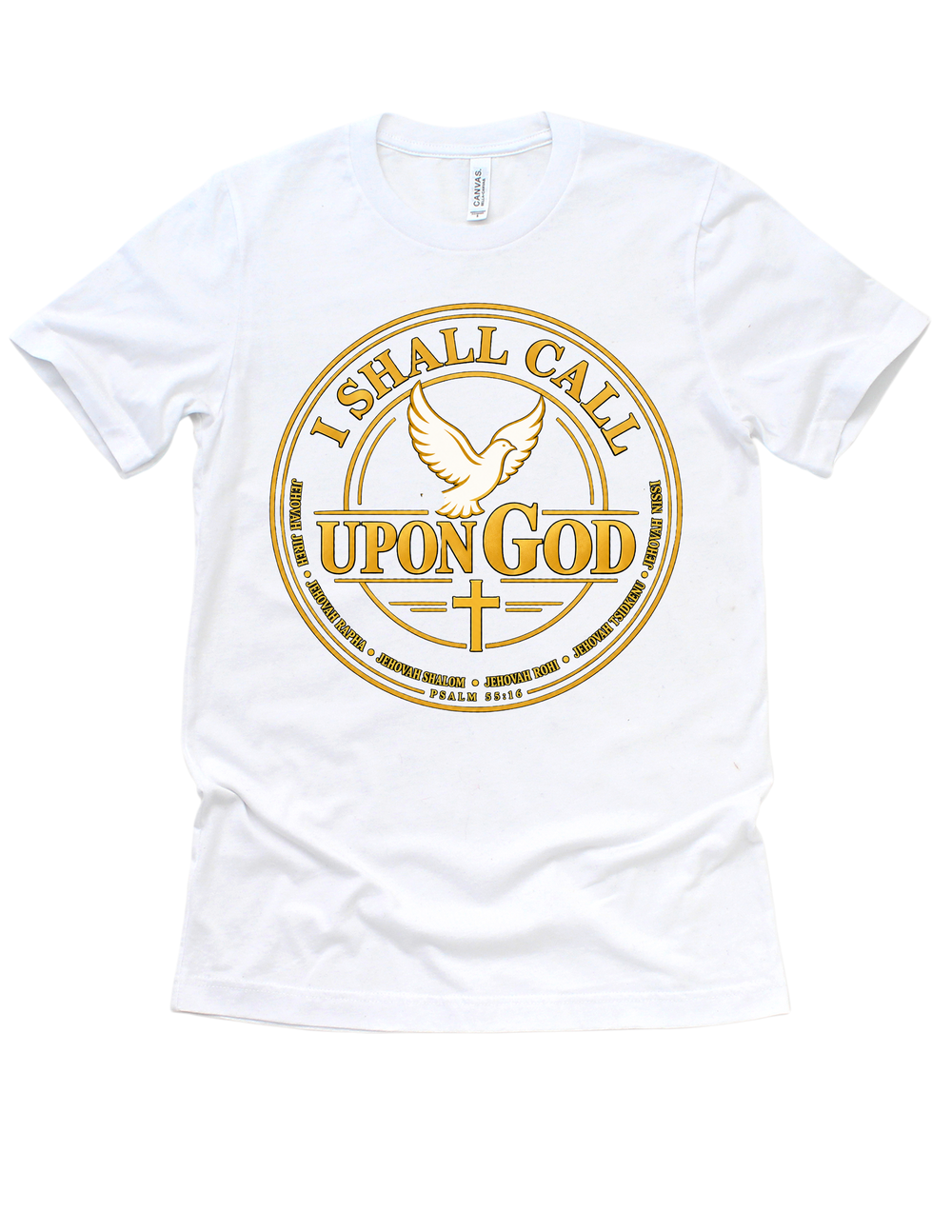 Gold I Shall Call Upon God adult T-shirt
