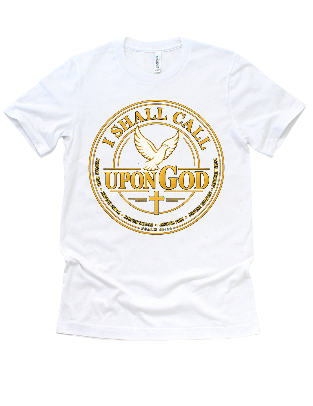 Gold I Shall Call Upon God adult T-shirt
