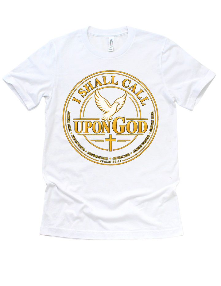 Gold I Shall Call Upon God adult T-shirt