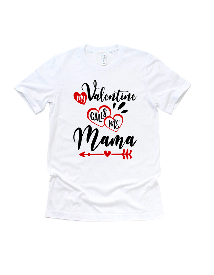 White adult T-shirt with My Valentine Calls Me Mommy design