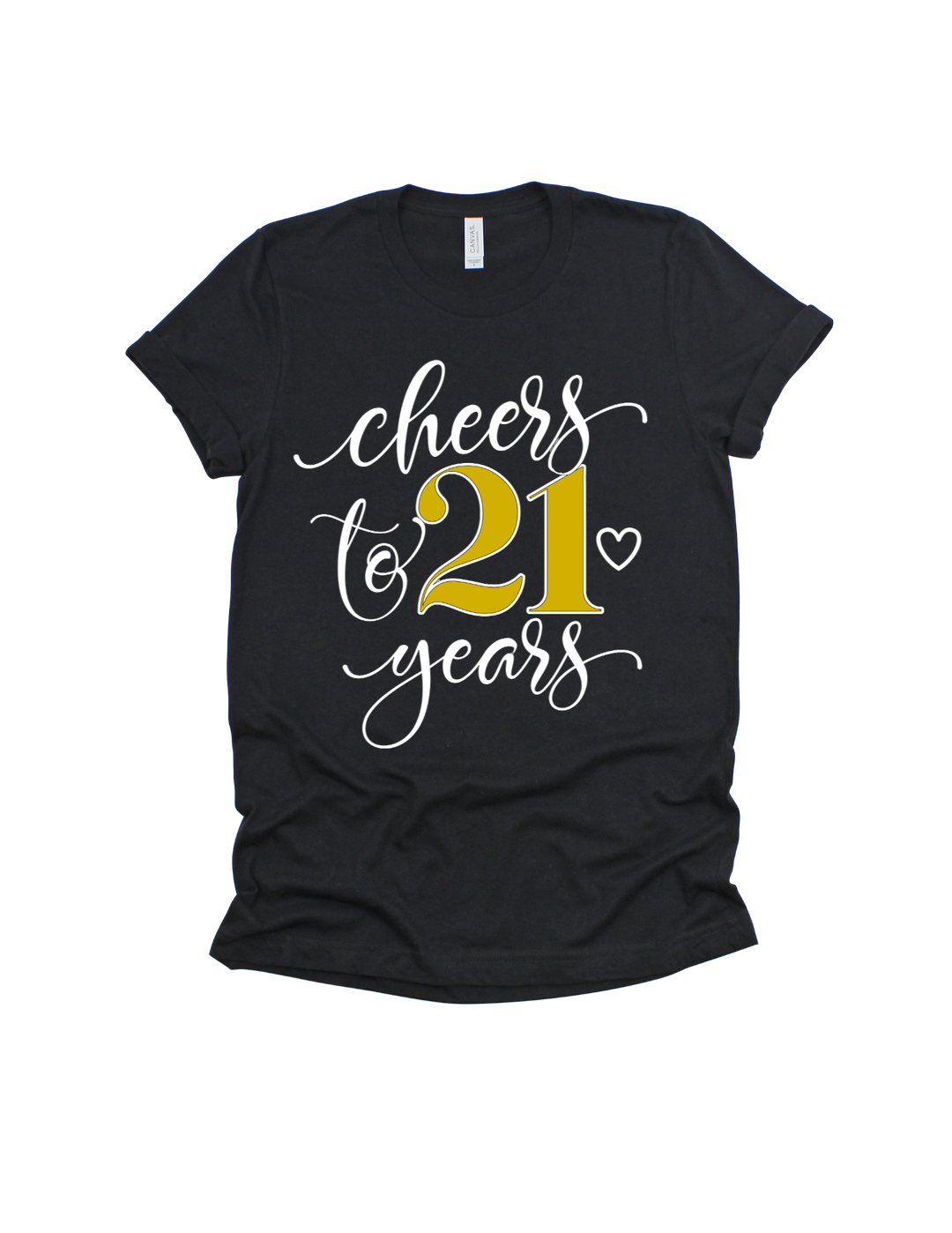 Cheers to 21 Years Birthday T-Shirt