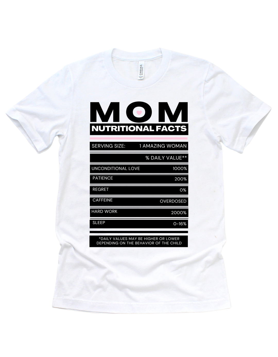 Mom’s Nutritional Facts T-shirt in white 