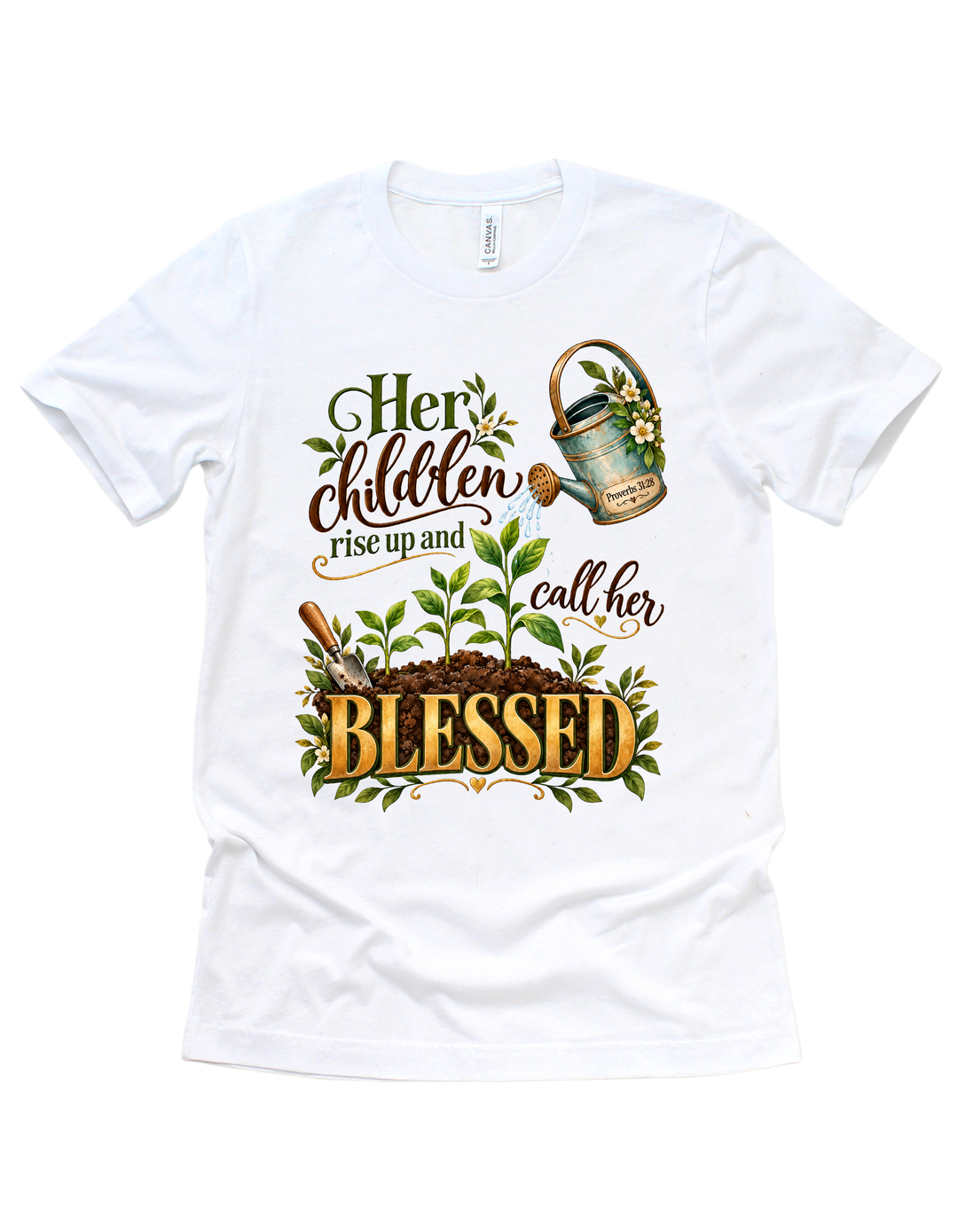 Her Children Rise Up and Call Her Blessed T-shirt in white