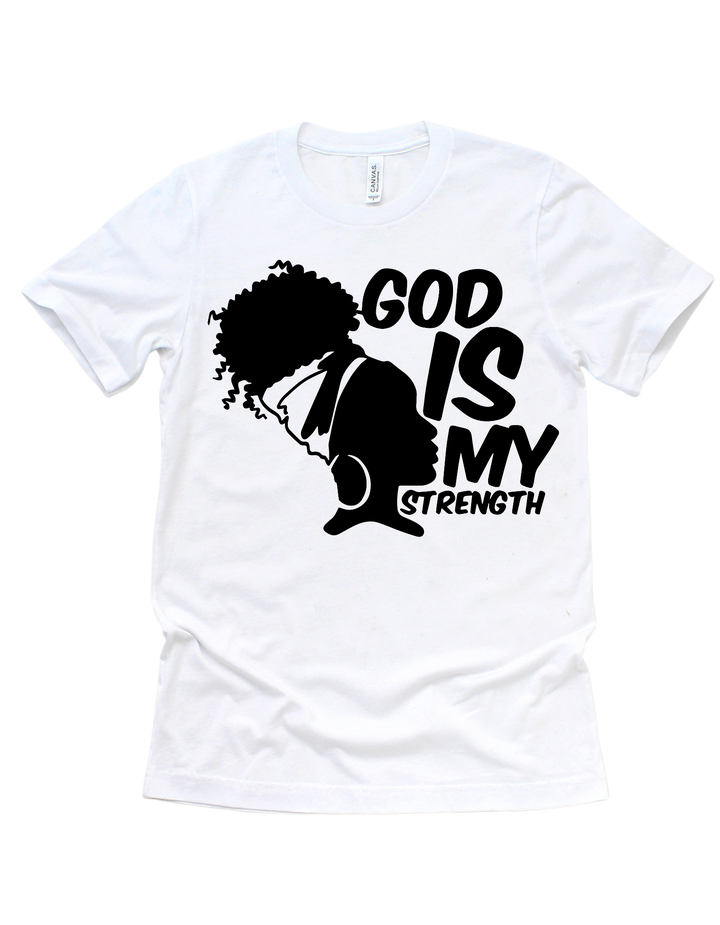 White God Is My Strength adult T-shirt
