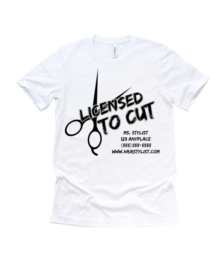 White Licensed to Cut customizable hairstylist adult T-shirt