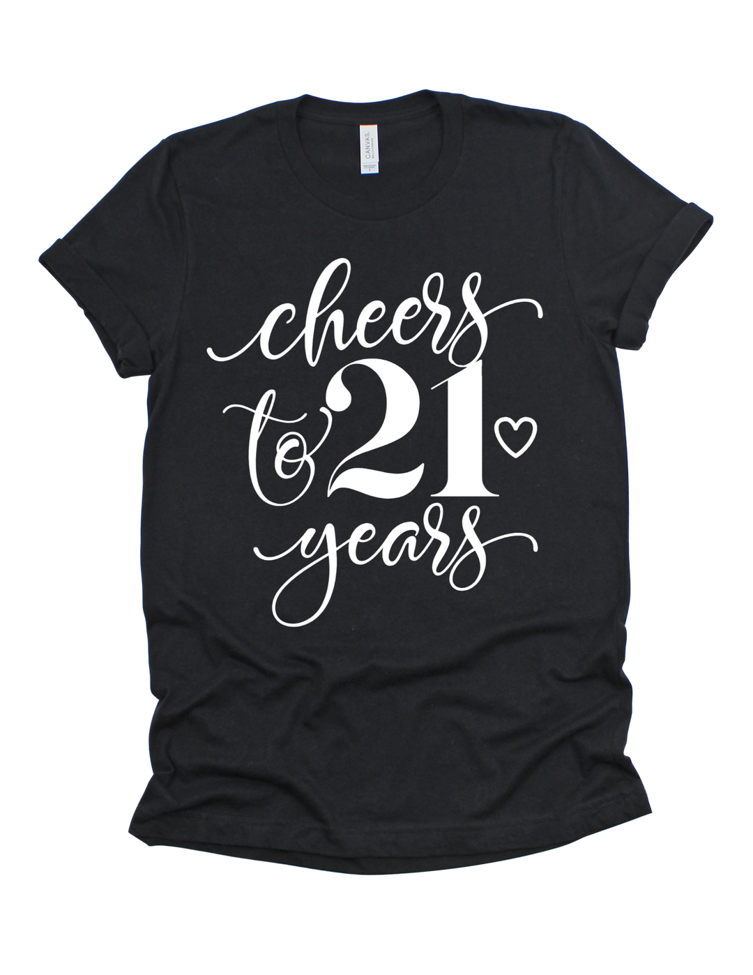 Cheers to 21 Years Birthday T-Shirt