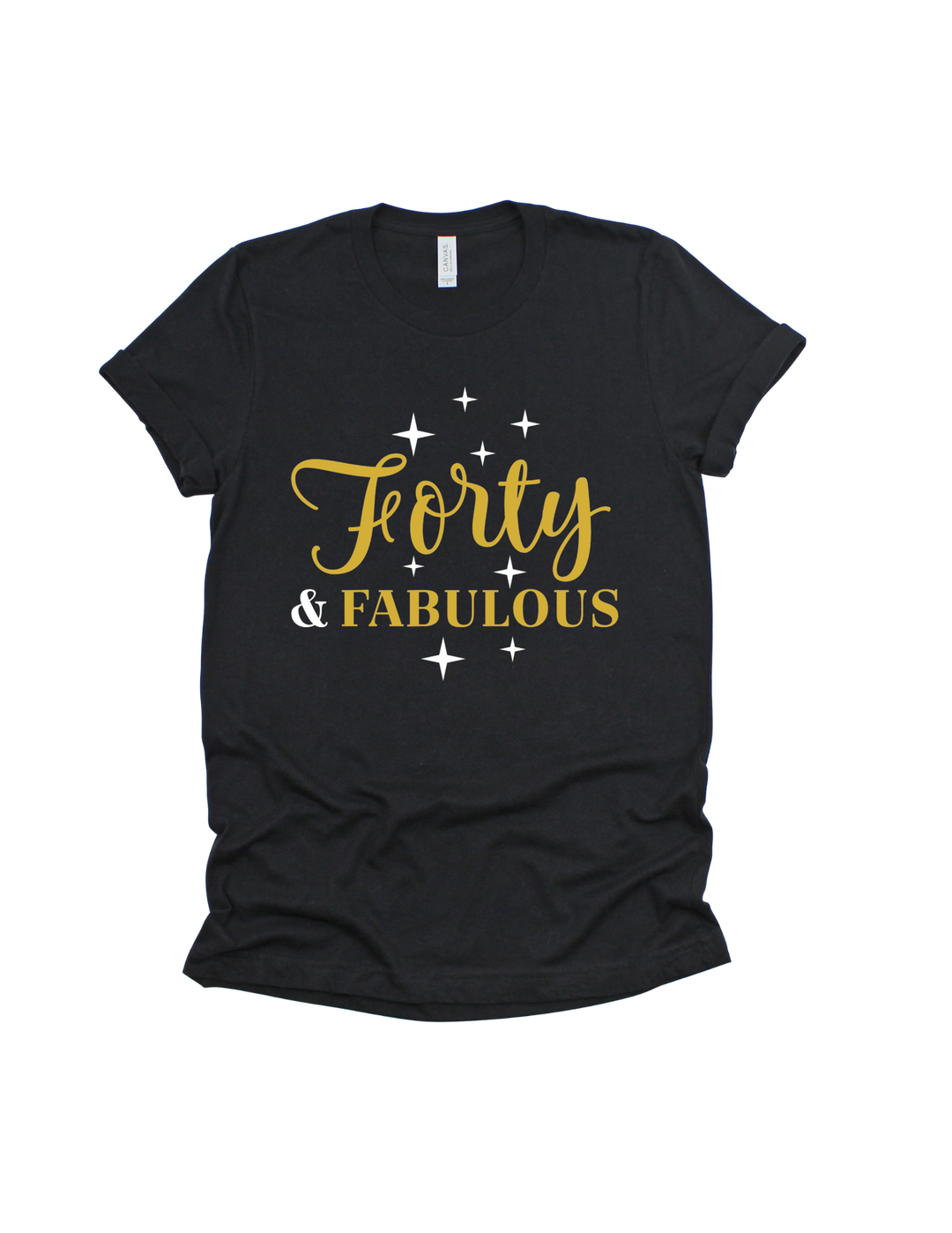 Forty and Fabulous 40th birthday gold design on a black adult T-shirt