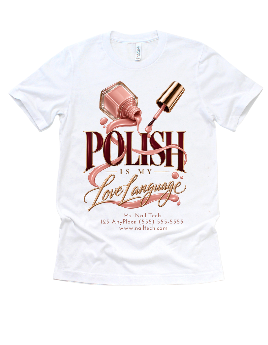 White Polish Is My Love Language customizable nail tech adult T-shirt