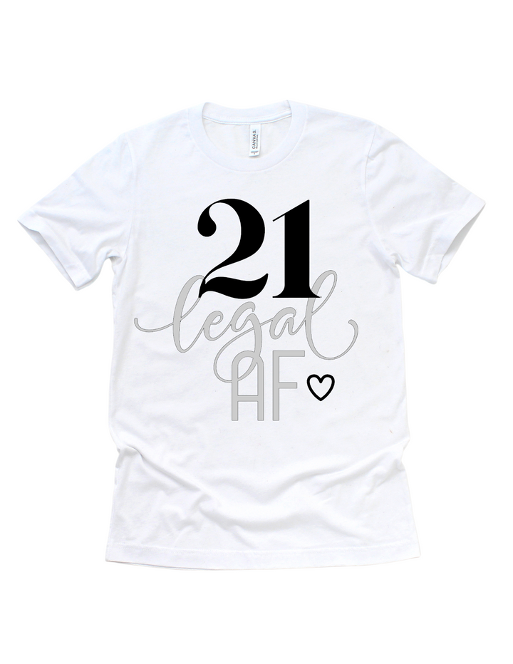 21 Legal AF 21st birthday gray design on a white adult T-shirt