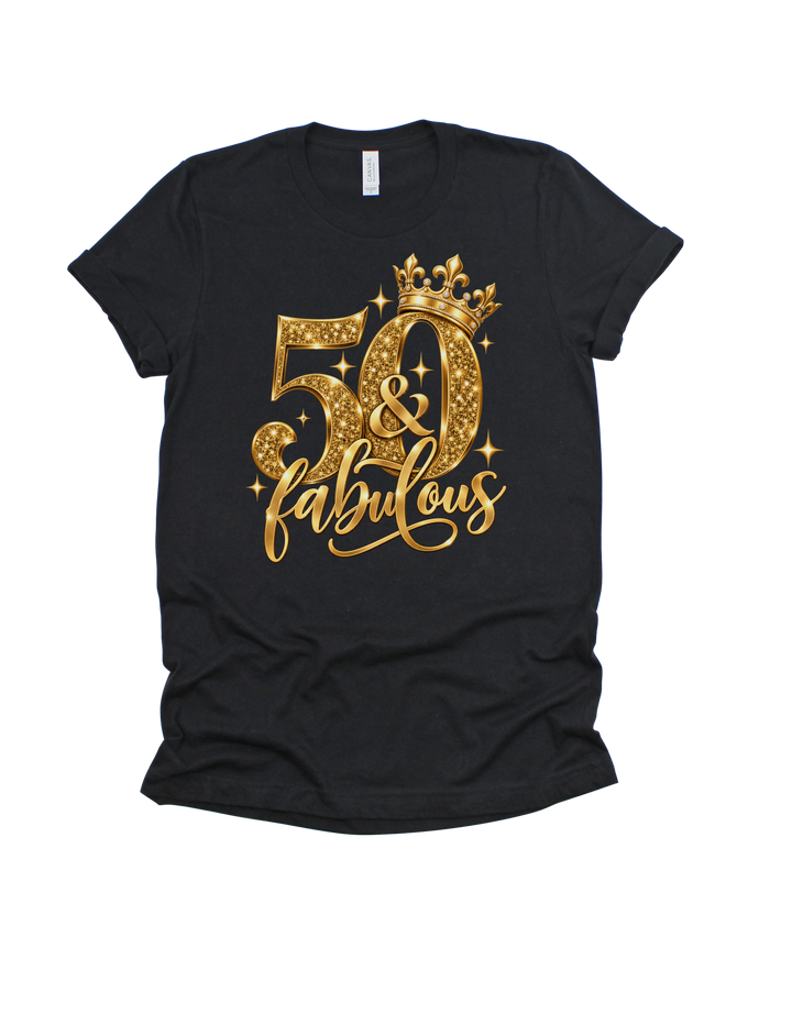 50 &amp; Fabulous gold birthday design on a black adult T-shirt