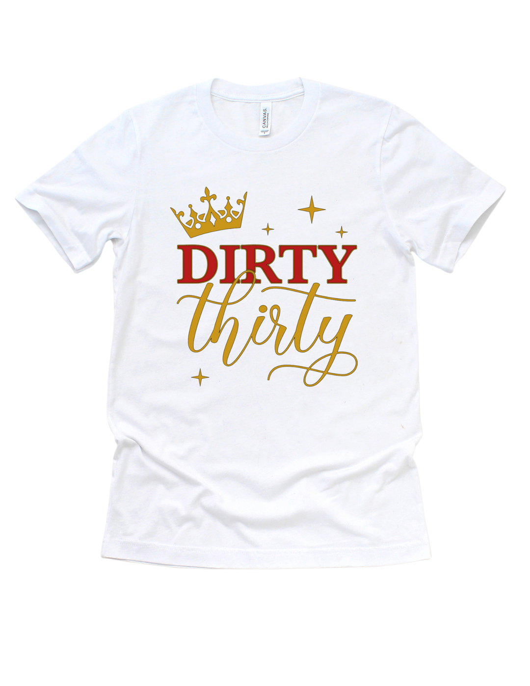 Dirty Thirty Birthday T-Shirt