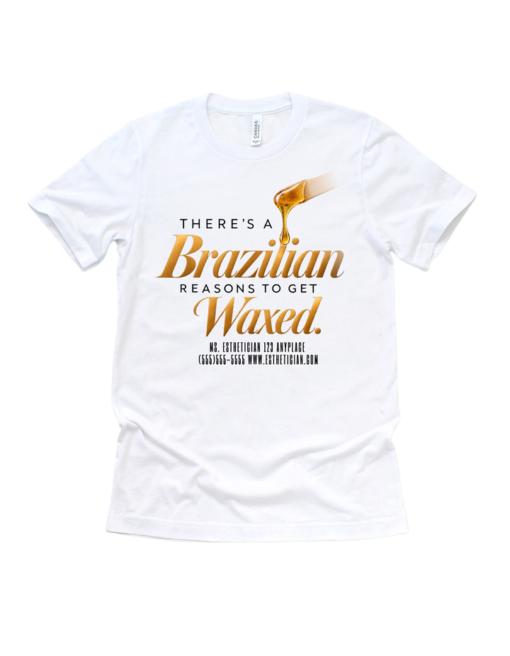 White There’s a Brazilian Reasons to Get Waxed adult T-shirt