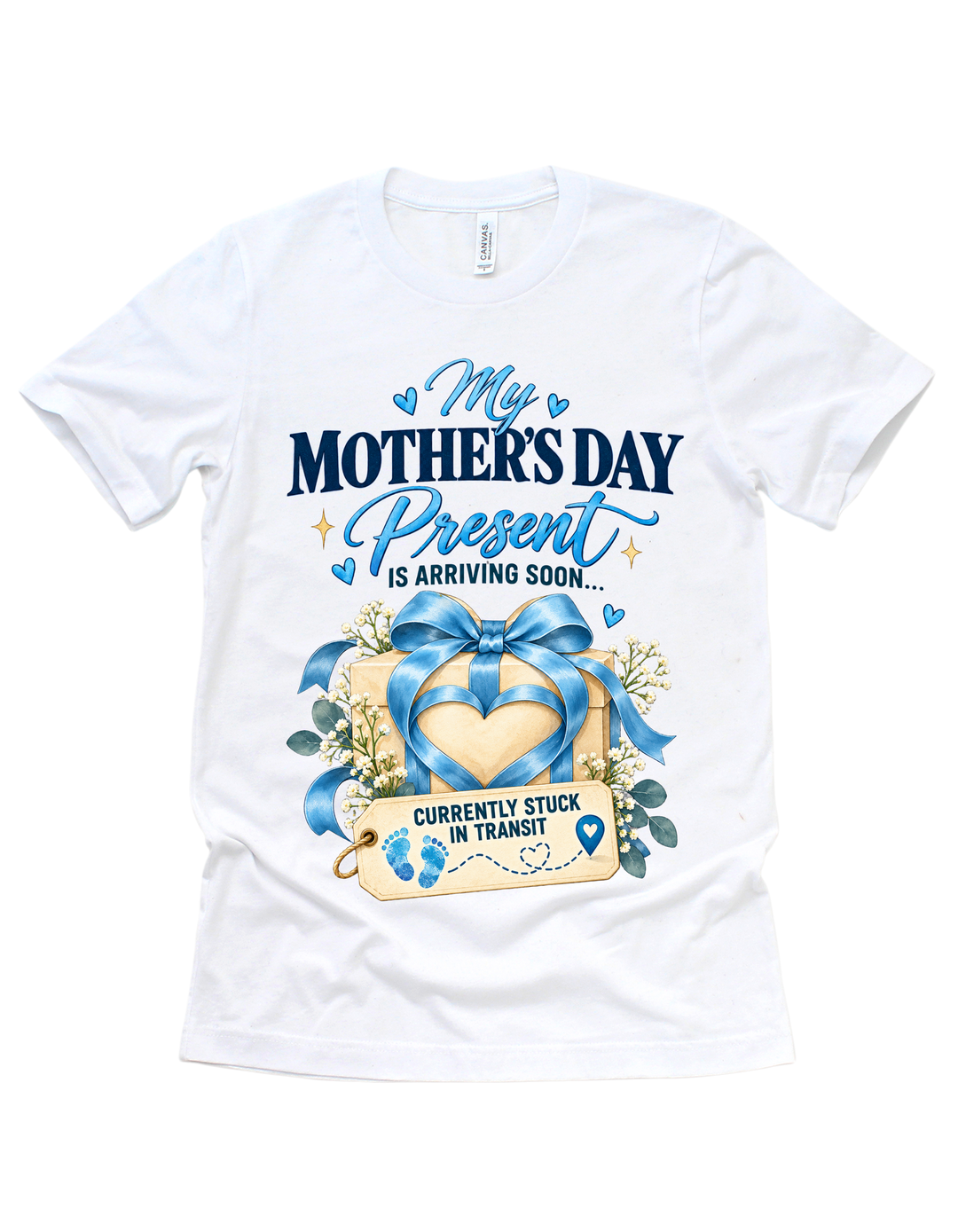 My Mother’s Day Present Is Currently Stuck in Traffic T-shirt in blue