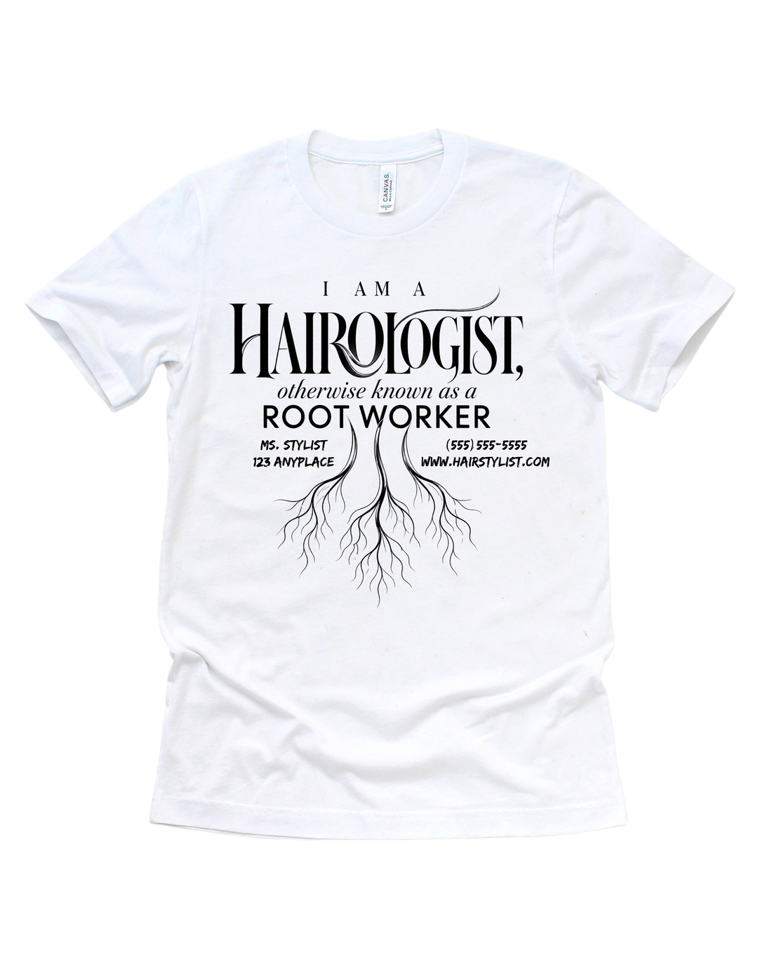 White Hairologist Otherwise Known as a Root Worker customizable hairstylist adult T-shirt