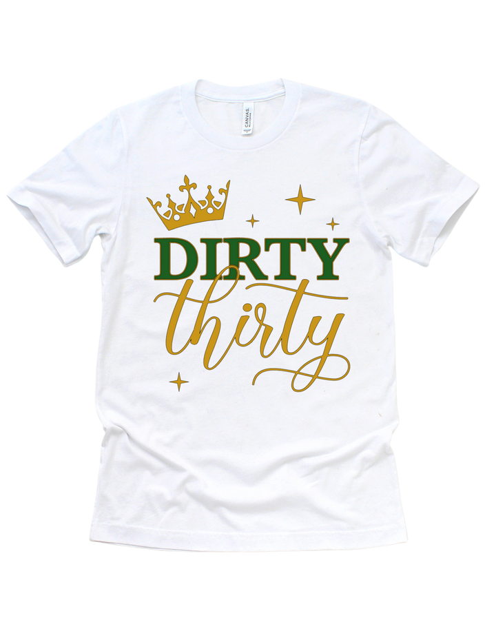 Dirty Thirty Birthday T-Shirt